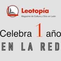 Leotopía, un año de cultura y ocio en León